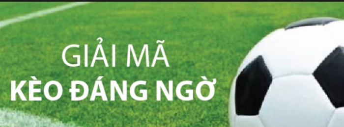 Giải mã kèo bóng đá hôm nay